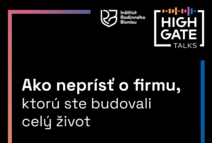 Ako neprísť o firmu, ktorú ste budovali celý život